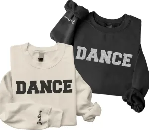 Custom Dance Mom Embroidered Sweatshirt, Funny Dance Mama Mother's Day Sweatshirt, Dancing Clothing, Gifts For Mother