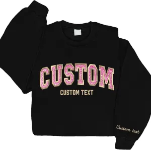 Custom Sweatshirt Embroidered, Personalized Embroidered Glitter Sweatshirts, Add Your Own Custom Text Sweatshirt, Custom Embroidered Crewneck Sweatshirt, Mothers Day, Christmas A
