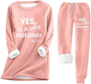 Lounge Sets for Women Yes I'm Cold Me 24:7 Sweatshirt Winter Warm Sherpa Fleece Lined Pants Soft Pjs Sleepwear