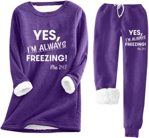 Lounge Sets for Women Yes I'm Cold Me 24:7 Sweatshirt Winter Warm Sherpa Fleece Lined Pants Soft Pjs Sleepwear