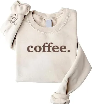 Personalized Embroidered Coffee Sweatshirt