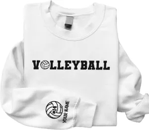 Personalized Volleyball Embroidered Sweatshirt Volleyball Sweatshirt Custom Name On Sleeve Sport Volleyball Crewneck